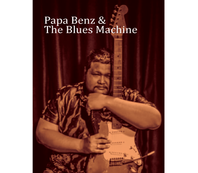 Papa Benz & The Blues Machine (Blues)